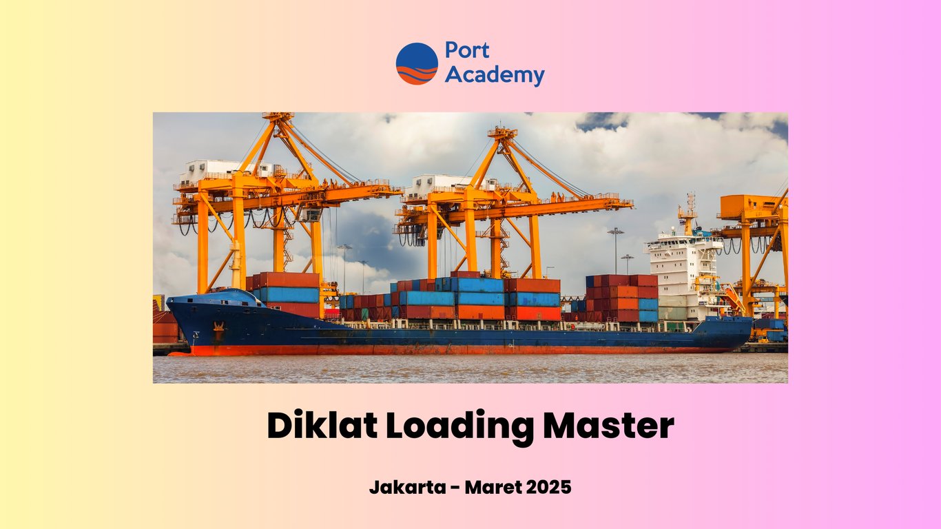 PT Samudera Energi Tangguh dan Port Academy Tingkatkan Kompetensi Loading Master